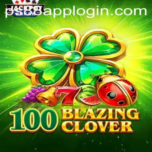 Exploring the Exciting World of 100BlazingClover: A Game to Ignite Your Passion