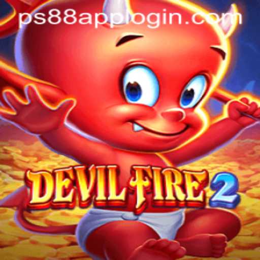 DevilFire2: A Thrilling Adventure Awaits with PS88 APP LOGIN