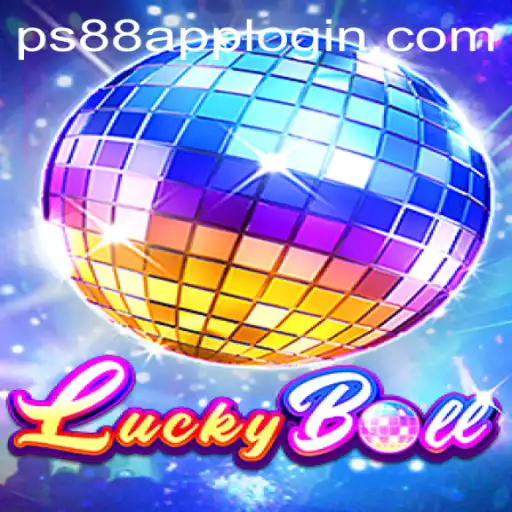 Discover the Thrills of LuckyBall and PS88 APP LOGIN