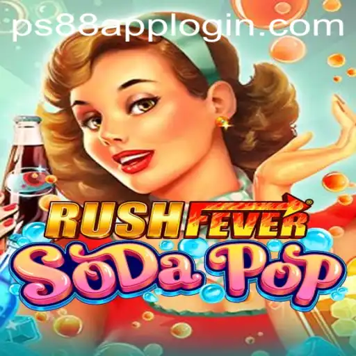 Exploring the Excitement of RushFeverSodaPop and PS88 APP LOGIN